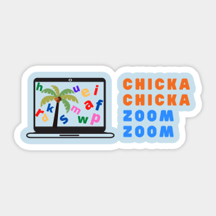 Chicka Chicka Zoom Zoom Sticker